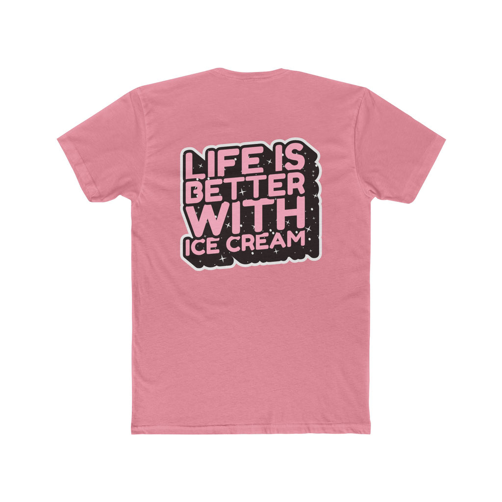 “Life Is Better With Ice Cream” T-Shirt